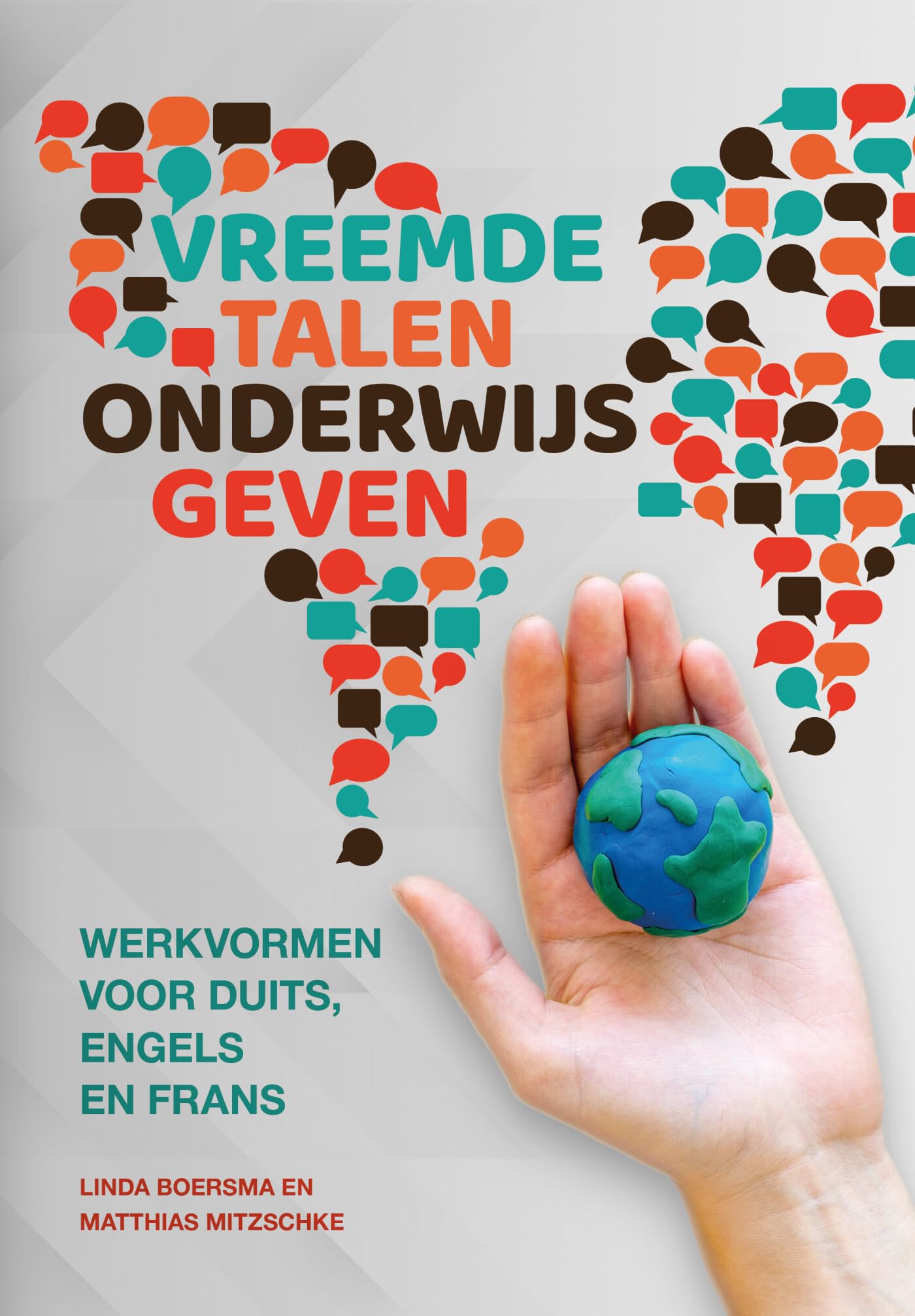 Vreemdetalenonderwijs geven: werkvormen voor Duits, Engels en Frans book