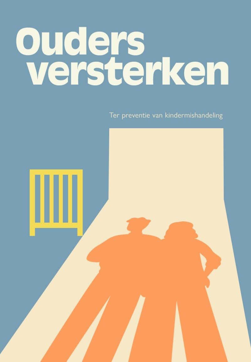 Ouders versterken: Preventie kindermishandeling van zwangerschap tot kleutertijd book
