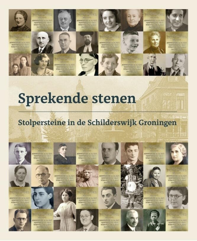 Sprekende stenen: Stolpersteine in de Schilderswijk Groningen book