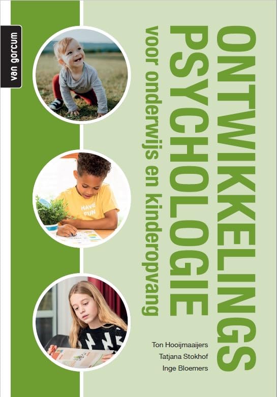 Ontwikkelingspsychologie voor onderwijs en kinderopvang Study Guides