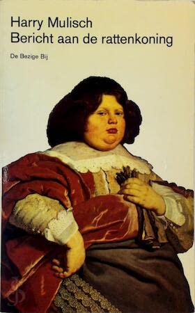 Bericht aan de rattenkoning / druk 1 book
