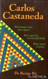 De lessen van don Juan. Een aparte werkelijkheid. Reis naar Ixtlan Books