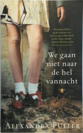 We gaan niet naar de hel vannacht: een jeugd in Afrika book