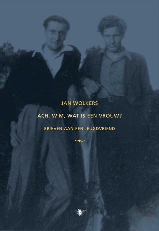 Ach, Wim, wat is een vrouw?: brieven aan een jeugdvriend Contemporary literature
