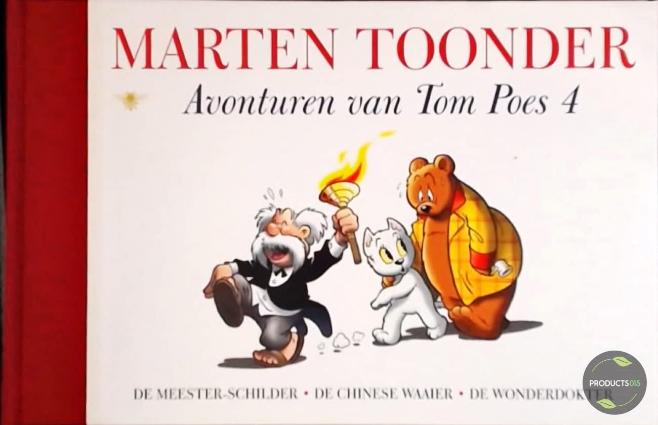 Avonturen van Tom Poes: bevat de tietels: De Meester-Schilder, De Chinese Waaier, De wonderdokter book