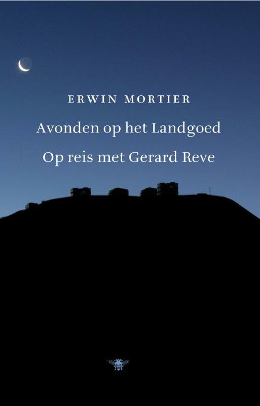 Avonden op het landgoed: op reis met Gerard Reve 18-26 augustus 1997 Contemporary literature