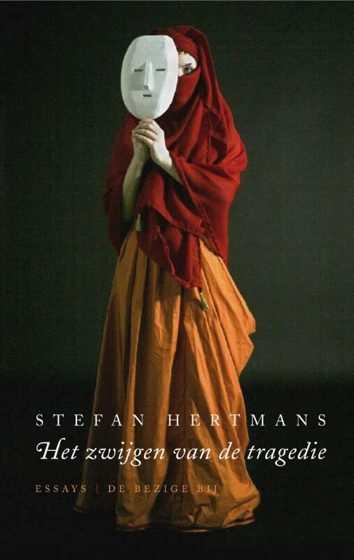Het zwijgen van de tragedie: essays book