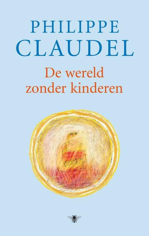 De wereld zonder kinderen: en andere verhalen Contemporary literature