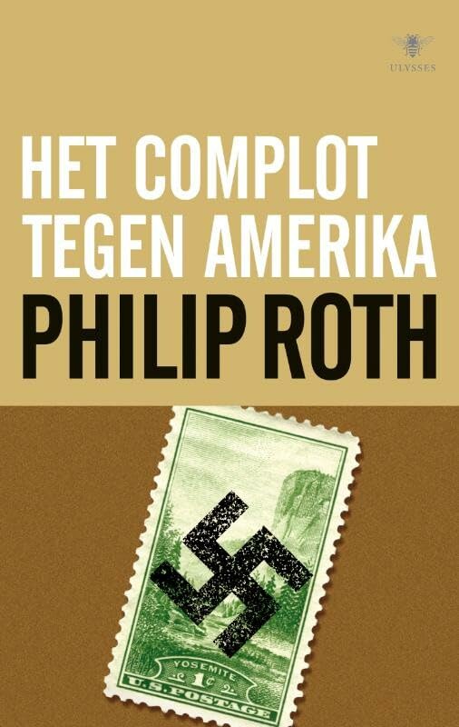 Het complot tegen Amerika: roman (Ulysses klassieken) Contemporary literature