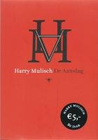 De aanslag: roman Contemporary literature Books