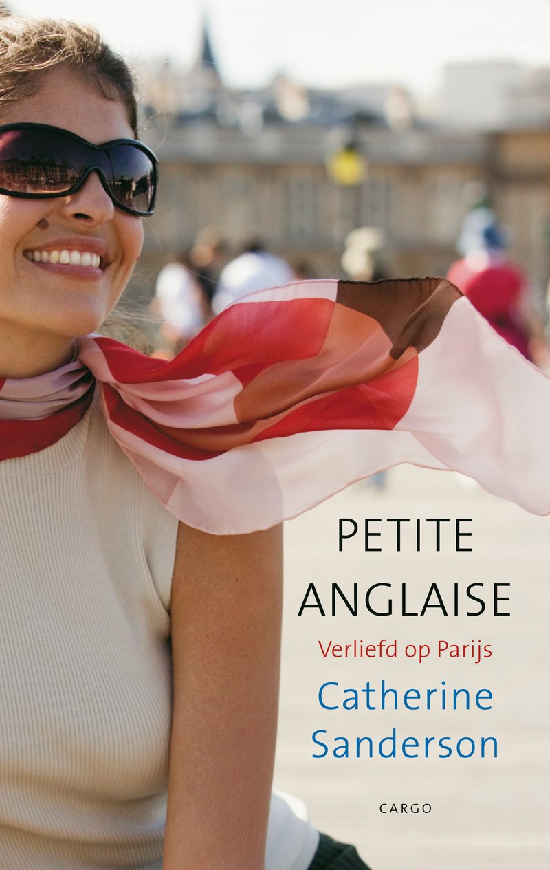 Petite Anglaise: een leven, een liefde, een weblog book