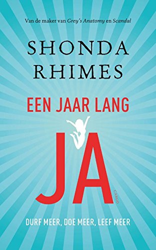 Een jaar lang JA: durf meer, doe meer, leef meer Memories