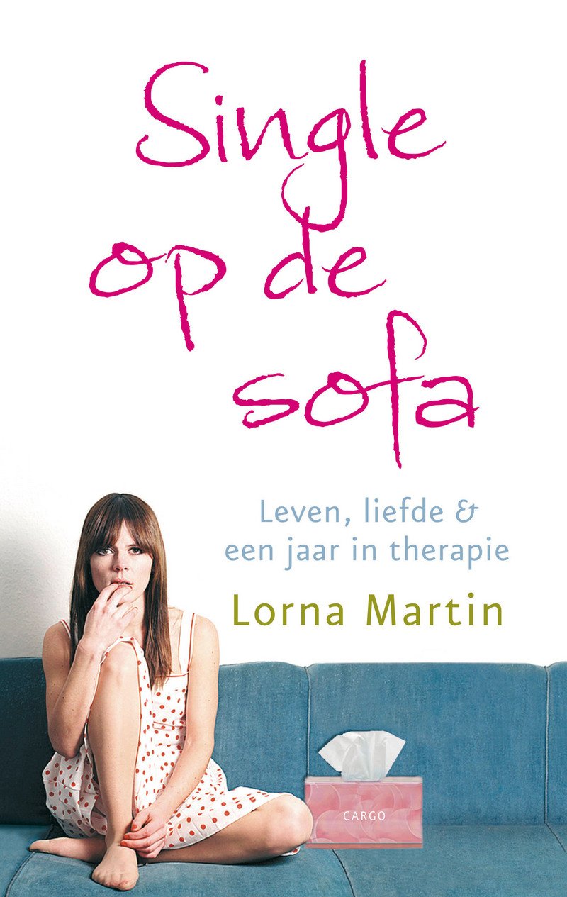 Single op de sofa: leven, liefde en een jaar in therapie book