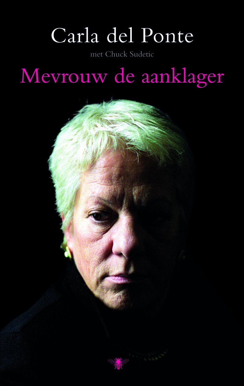 Mevrouw de aanklager: oog in oog met de grootste misdadigers van deze tijd en de cultuur van de straffeloosheid. een terugblik book