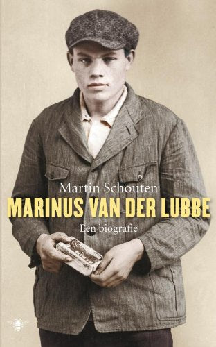 Marinus van der Lubbe: een biografie book