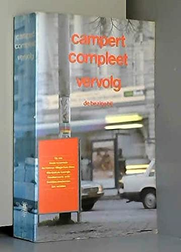 Campert compleet vervolg: verhalen 1971-1991 (BB-literair) Contemporary literature