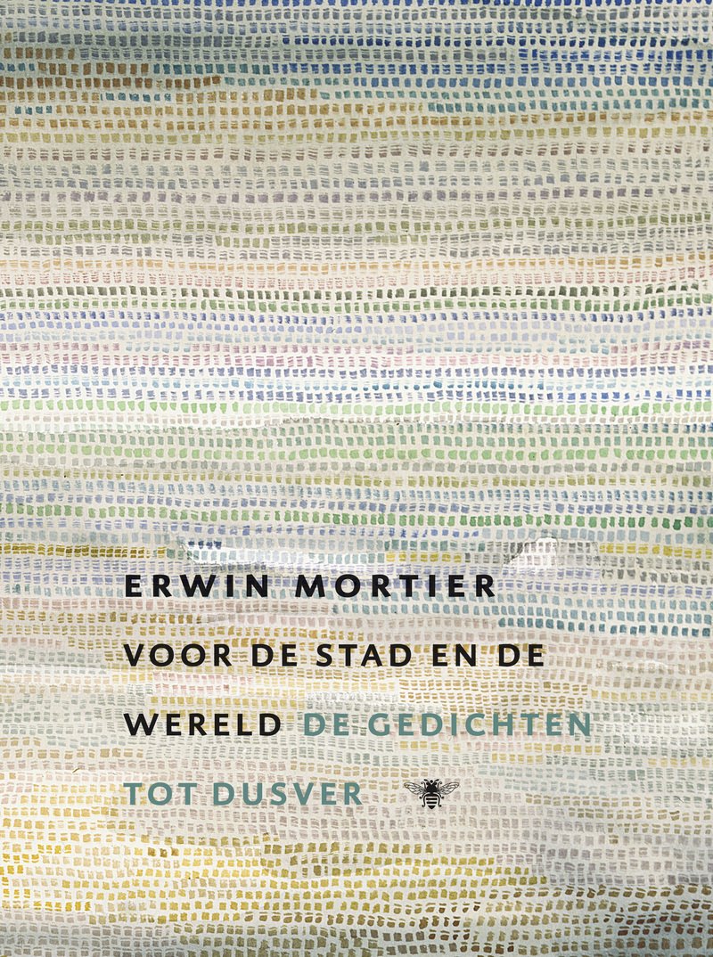Voor de Stad en de Wereld: de gedichten tot dusver Poetry