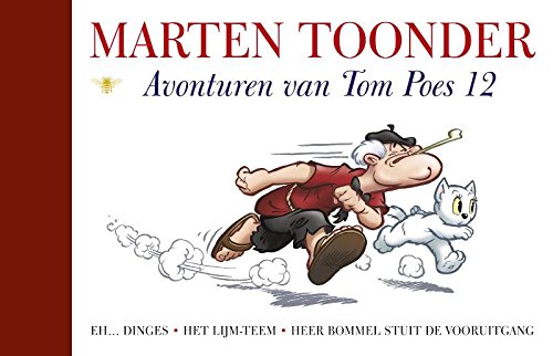 Avonturen van Tom Poes: bevat : Eh ... Dinges , Het Lijm-Teem , Heer bommel stuit de vooruitgang book