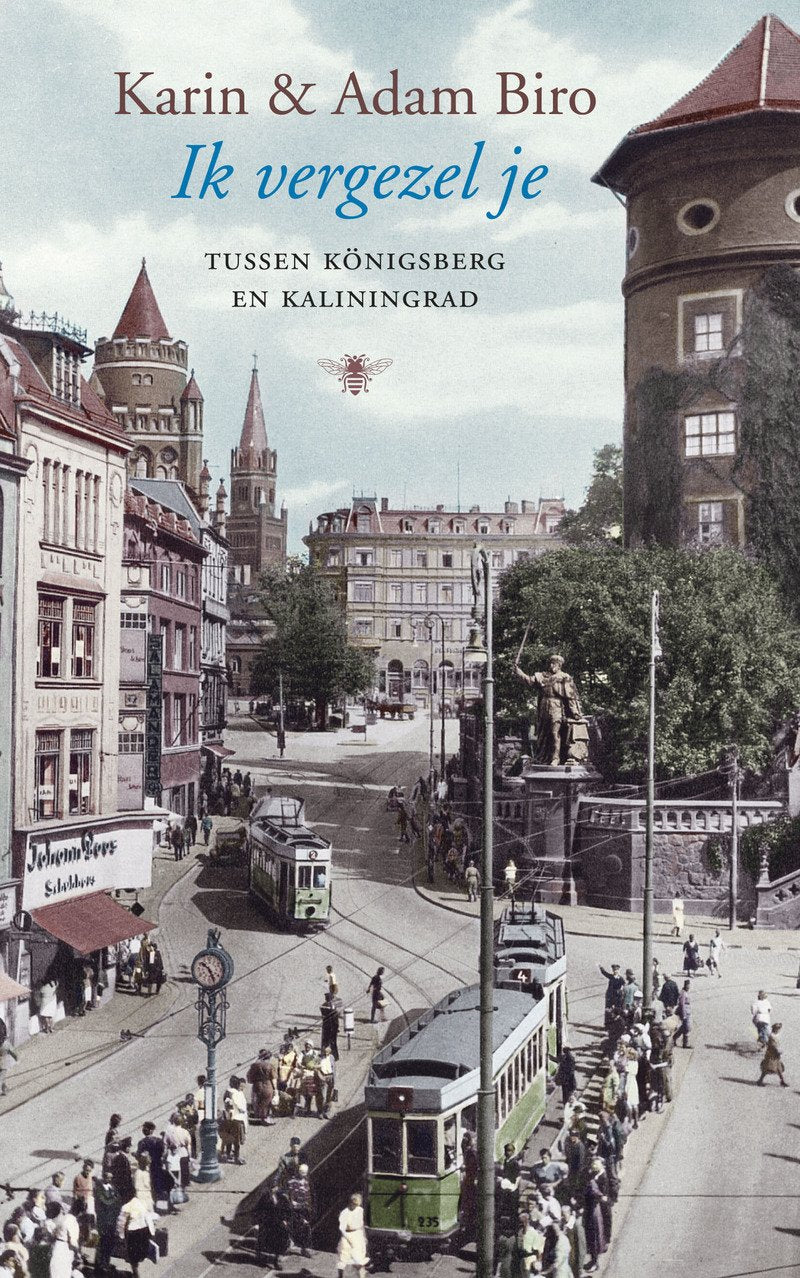 Ik vergezel je: tussen Königsberg en Kaliningrad book