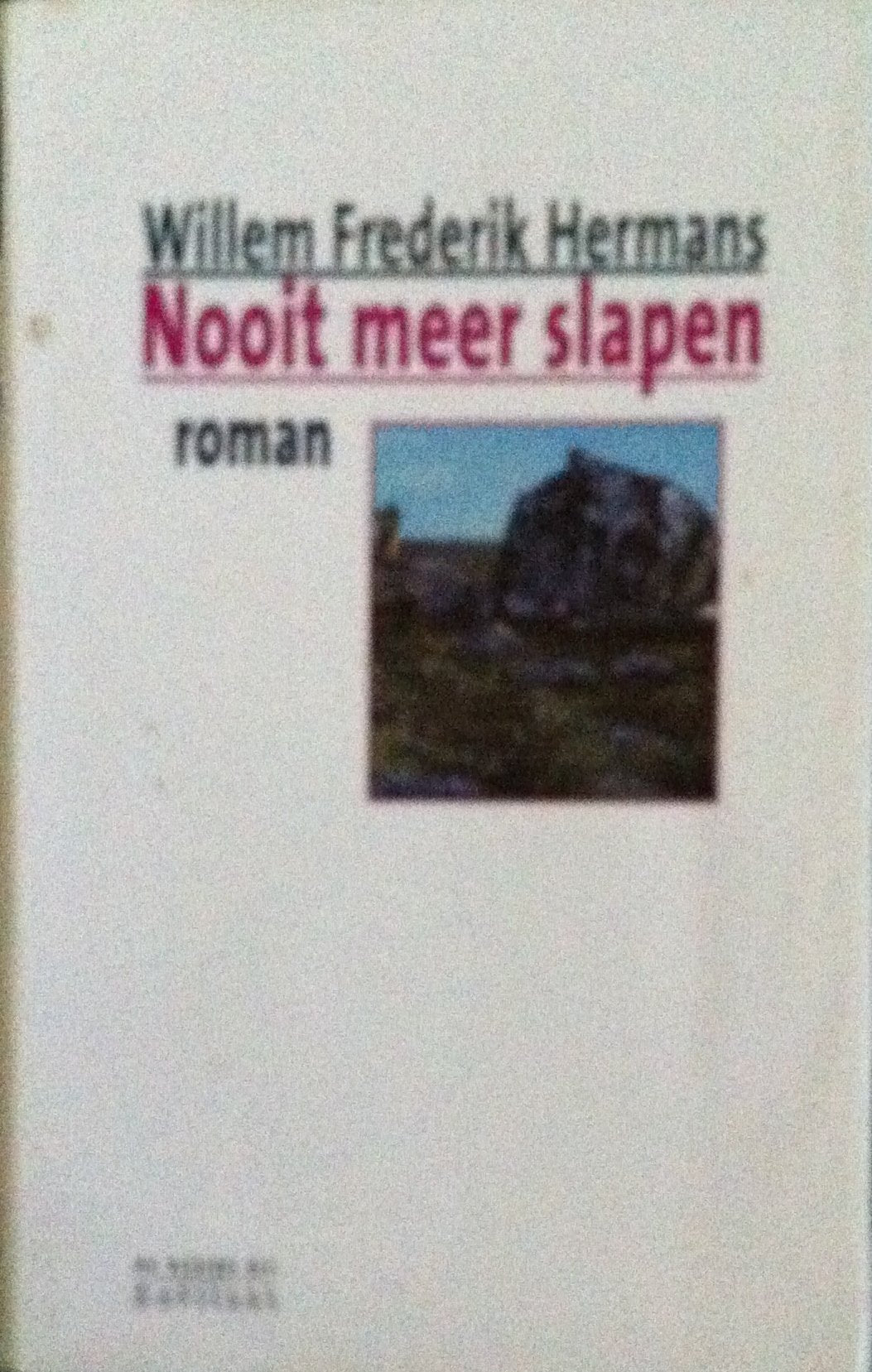 Nooit meer slapen (De Bezige Bij Kapitaal) Contemporary literature