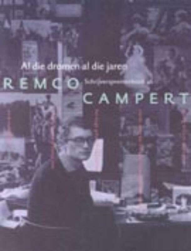 Al die dromen al die jaren (Schrijversprentenboek, 46, Band 46) Art & Literature