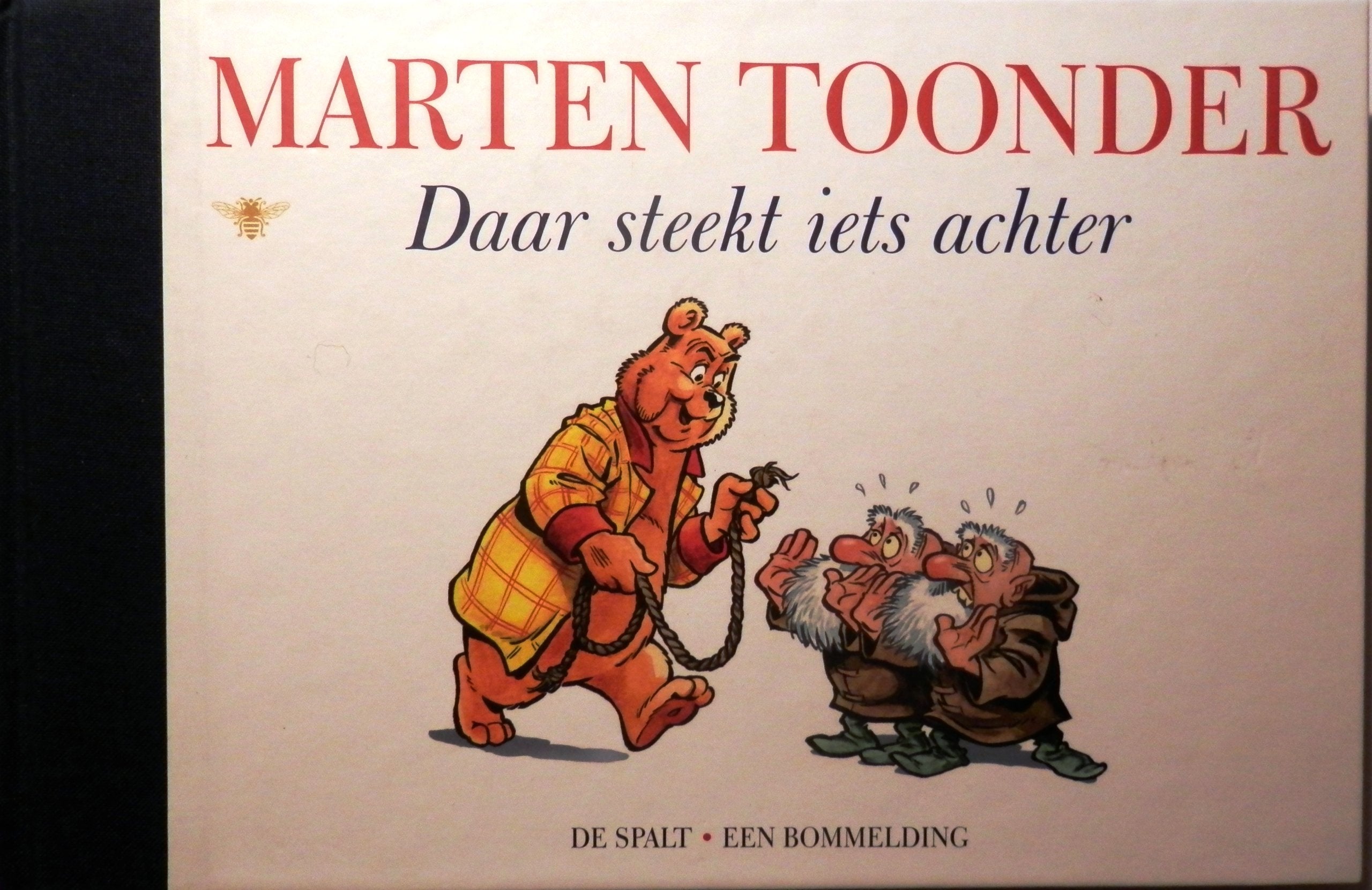Daar steekt iets achter: alle verhalen van Olivier B. Bommel en Tom Poes International