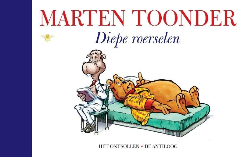 Diepe roerselen: Het ontsollen; De antiloog: alle verhalen van Olivier B. Bommel en Tom Poes (Volledige verhalen van Olivier B. Bommel en Tom Poes, 57) Contemporary literature Books