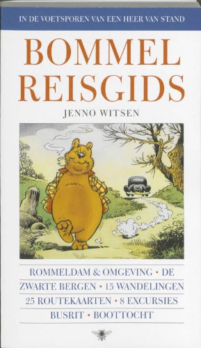 Bommel Reisgids: in de voetsporen van een heer van stand Contemporary literature