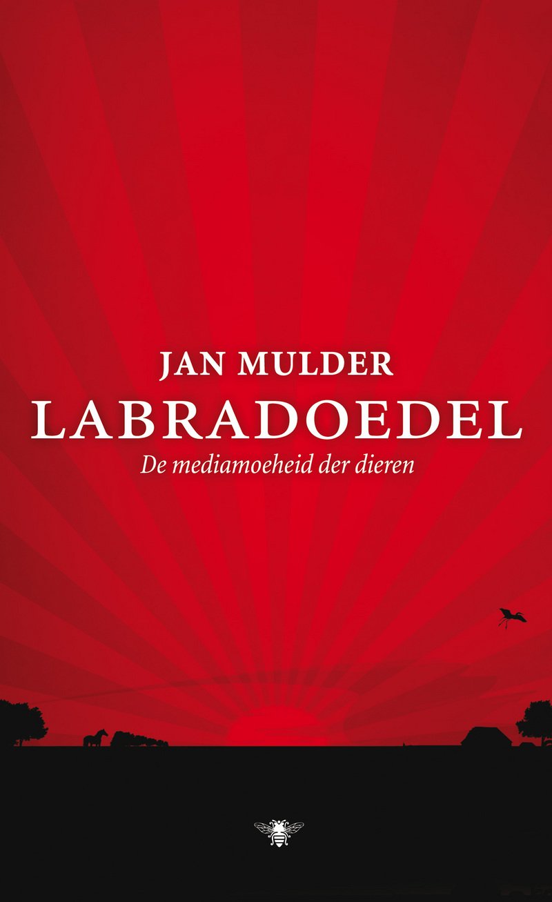 Labradoedel: de mediamoeheid der dieren book