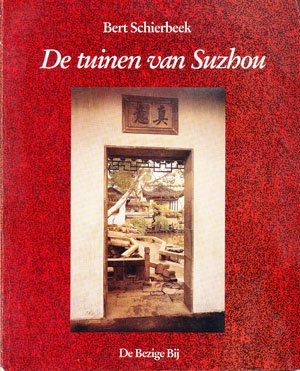 De tuinen van Suzhou: gedichten (BB-poëzie) Poetry