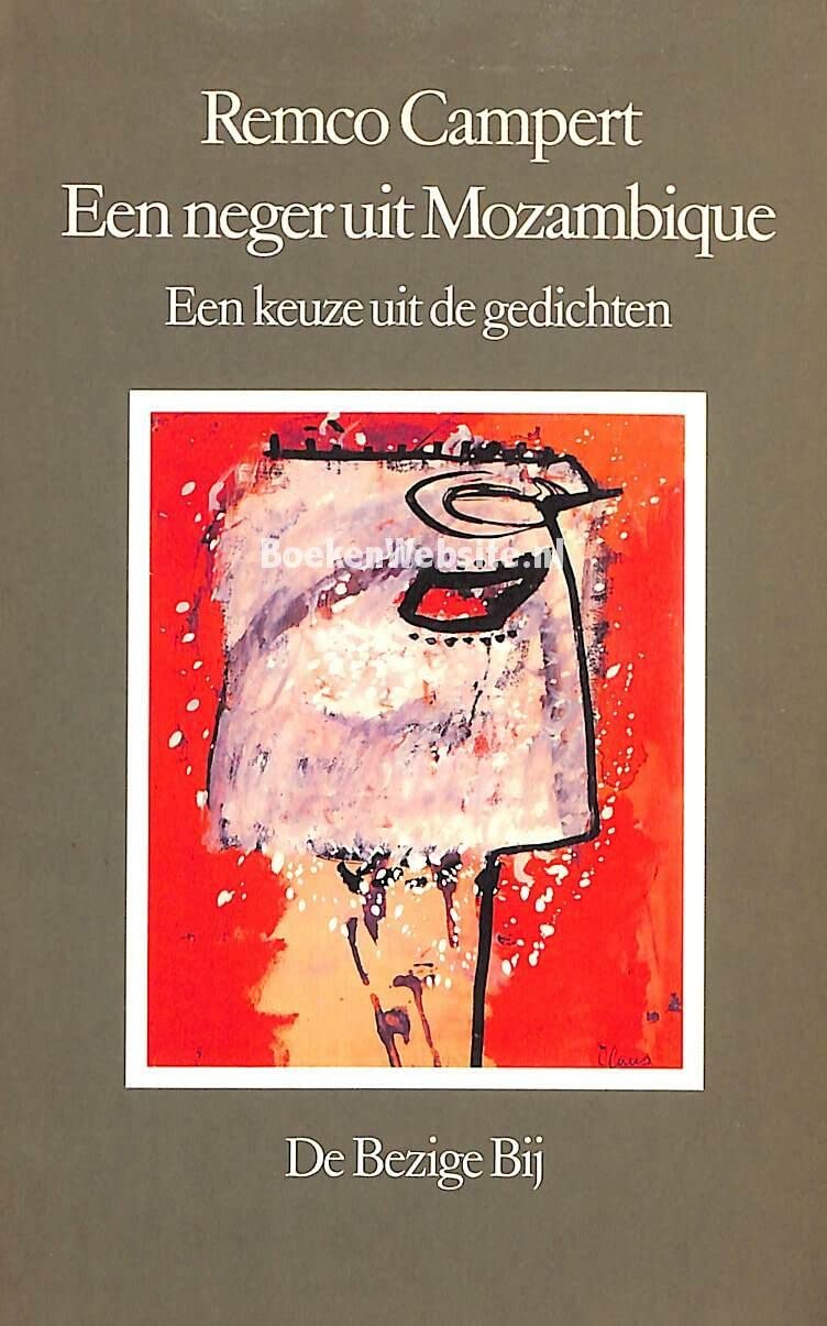 Een neger uit Mozambique: een keuze uit de gedichten (BB-poëzie) Poetry