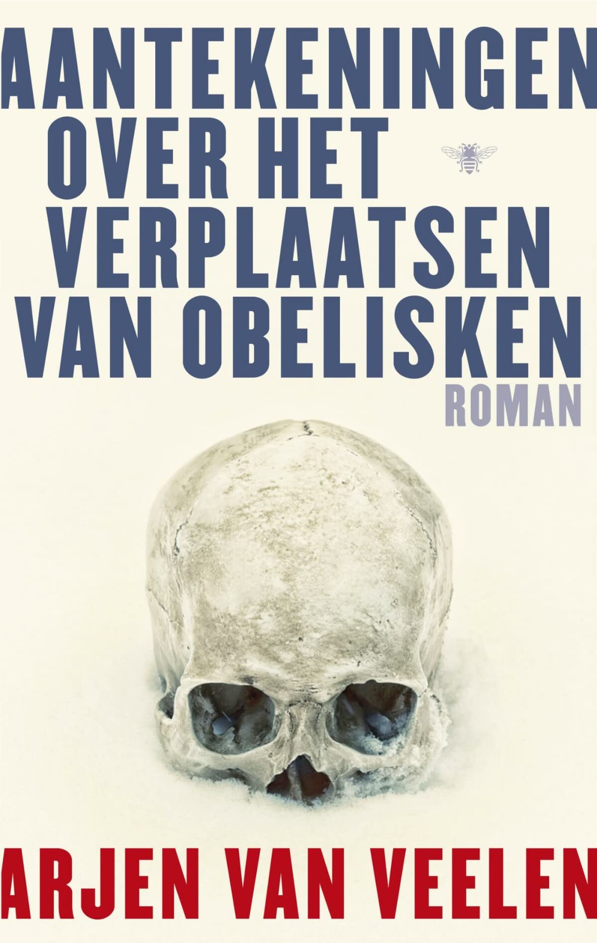 Aantekeningen over het verplaatsen van obelisken: roman book
