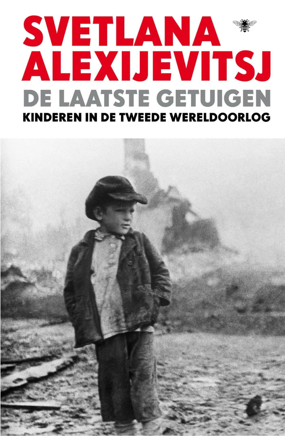 De laatste getuigen: kinderen in de Tweede Wereldoorlog book
