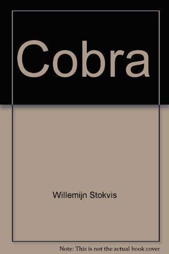 Cobra: geschiedenis, voorspel en betekenis van een beweging in de kunst van na de Tweede Wereldoorlog book