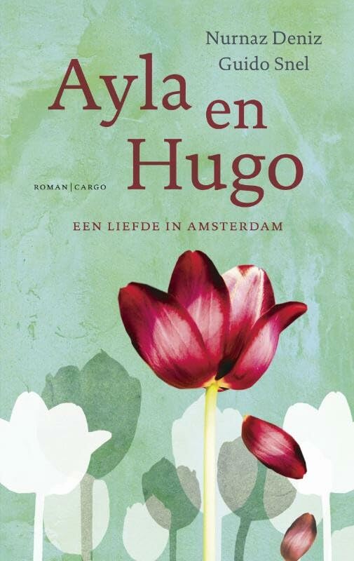 Ayla & Hugo: een liefde in Amsterdam Contemporary literature