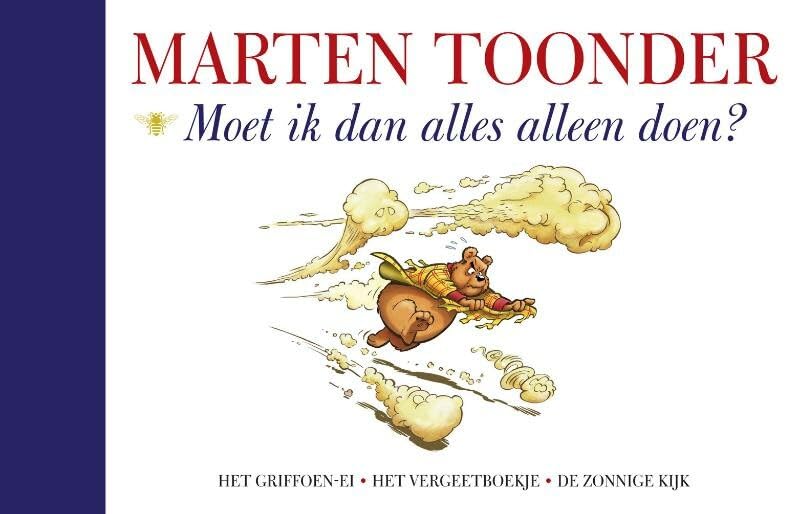 Moet ik dan alles alleen doen?: alle verhalen van Olivier B. Bommel en Tom Poes (Volledige verhalen van Olivier B. Bommel en Tom Poes, 49) Contemporary literature Books