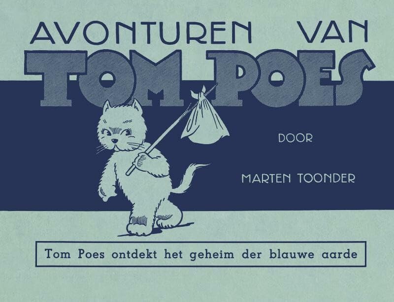 Tom Poes ontdekt het geheim der blauwe aarde book