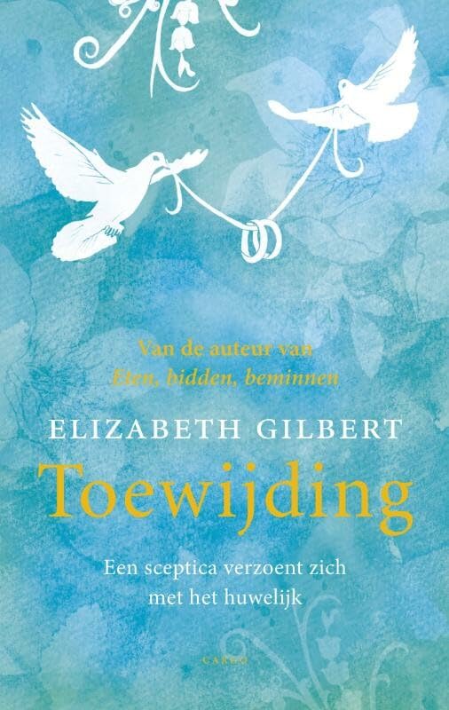 Toewijding: een sceptica verzoent zich met het huwelijk Contemporary literature