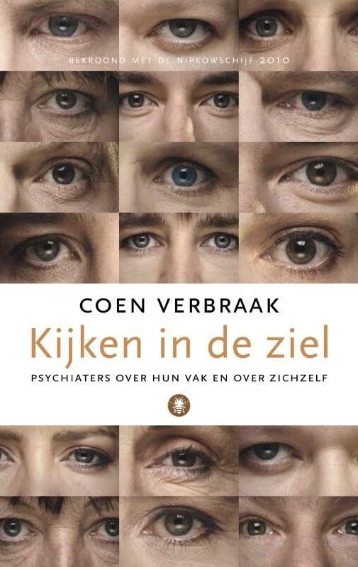 Kijken in de ziel: psychiaters over hun vak en zichzelf book