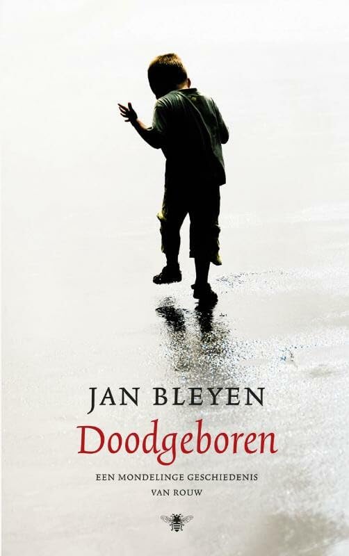 Doodgeboren: een mondelinge geschiedenis van rouw book