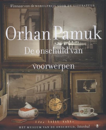 De onschuld van voorwerpen: het museum van de onschuld Istanbul book