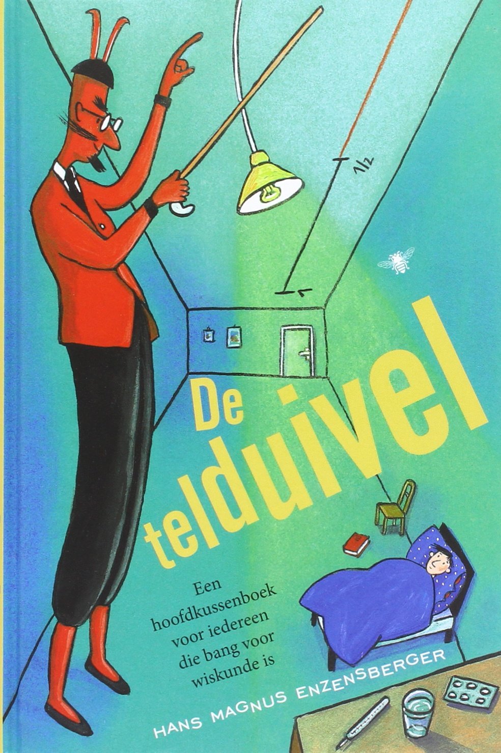 De telduivel: een hoofdkussenboek voor iedereen die bang voor wiskunde is book