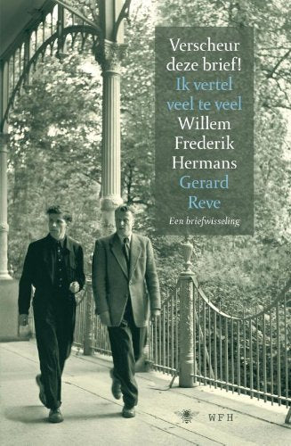 Verscheur deze brief! Ik vertel veel te veel Contemporary literature