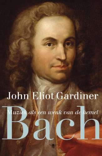 Bach: muziek als een wenk van de hemel book