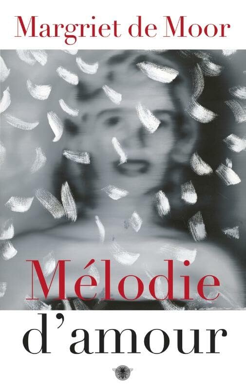 Melodie d'amour: roman Contemporary literature