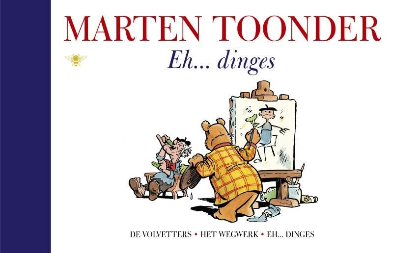 Eh... dinges (Alle verhalen van Olivier B. Bommel en Tom Poes, 12) Contemporary literature