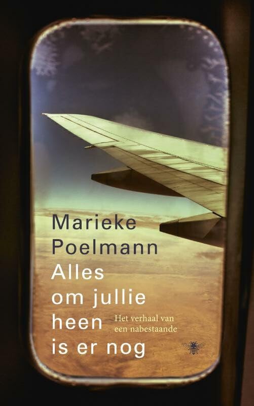 Alles om jullie heen is er nog: het verhaal van een nabestaande book