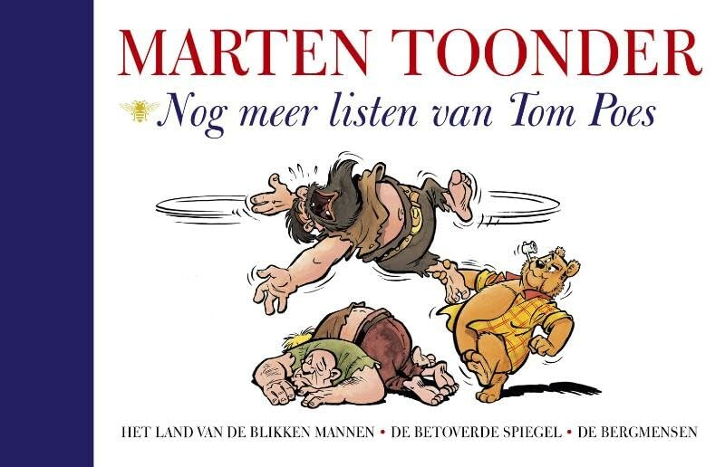 Nog meer listen van Tom Poes (Alle verhalen van Olivier B. Bommel en Tom Poes, 4) book