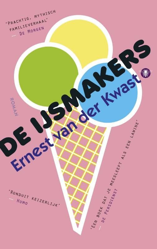 De ijsmakers: roman Contemporary literature
