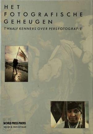 Het fotografische geheugen: twaalf kenners over persfotografie Arts & Music